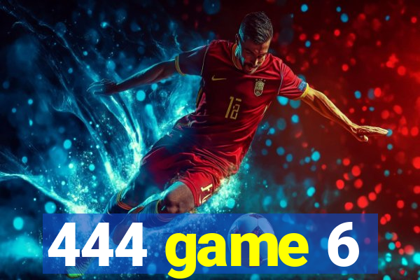 444 game 6